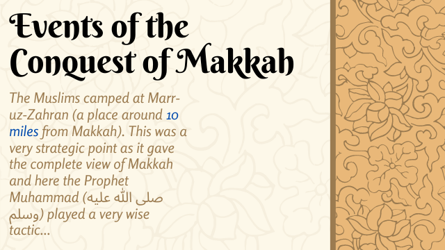 The conquest of Makkah 