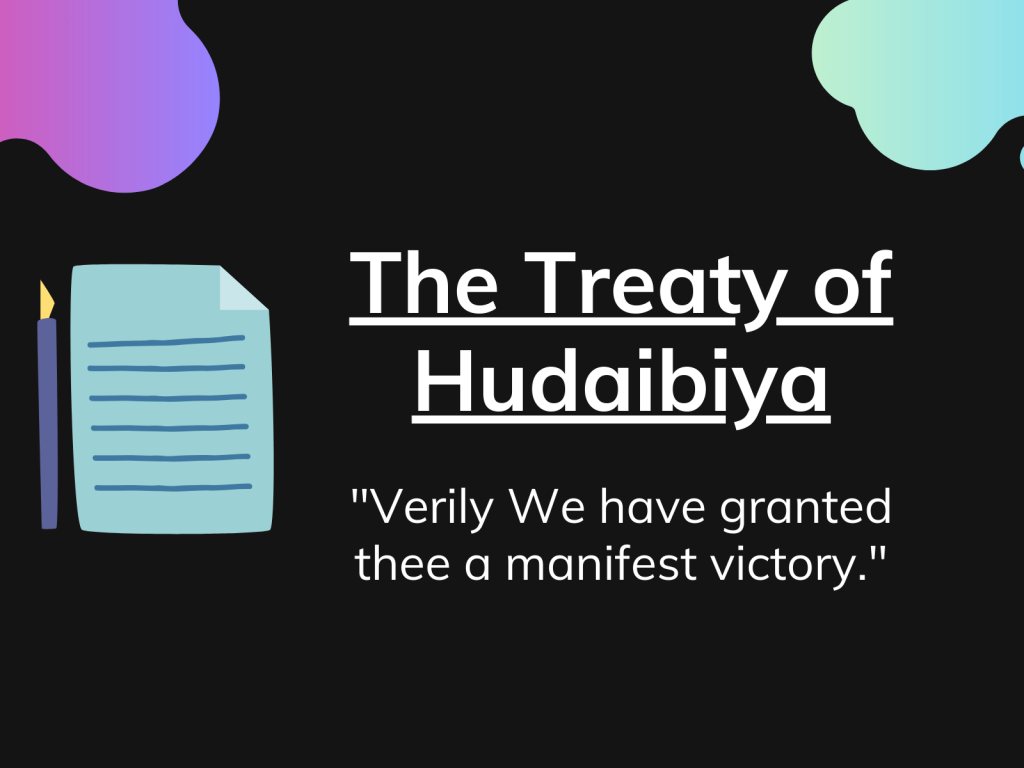 The Treaty of Hudaibiya